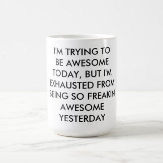 AWESOME COFFEE MUG! MUG