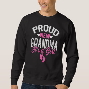 Awesome Cool Proud New Grandma It's A Girl Gender  Sweatshirt