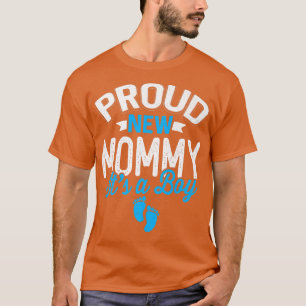 Awesome Cool Proud New Mummy It's A Boy Gender Rev T-Shirt