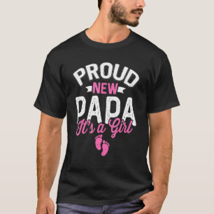 Awesome Cool Proud New Papa It's A Girl Gender Rev T-Shirt