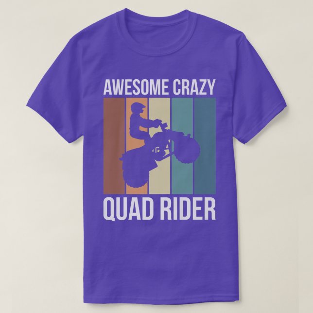 Awesome Crazy Quad Rider  152 T-Shirt (Design Front)