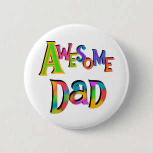 Awesome Dad T-shirts and Gifts 6 Cm Round Badge