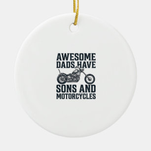 Awesome Dads Have Sons and Motorcycles Design_1 Ceramic Tree Decoration