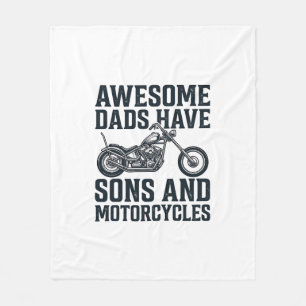 Awesome Dads Have Sons and Motorcycles Design_1 Fleece Blanket