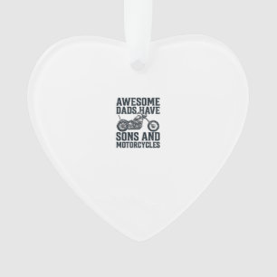 Awesome Dads Have Sons and Motorcycles Design_1 Ornament