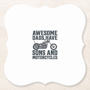 Awesome Dads Have Sons and Motorcycles Design_1 Paper Coaster