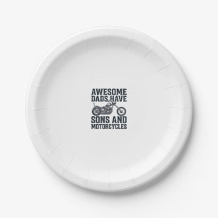 Awesome Dads Have Sons and Motorcycles Design_1 Paper Plate