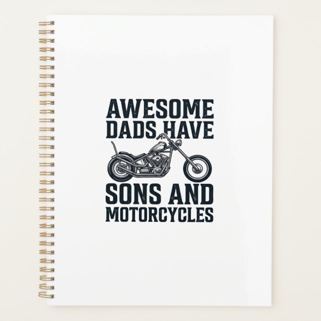 Awesome Dads Have Sons and Motorcycles Design_1 Planner (Front)