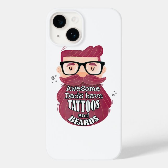 Awesome Dads Have Tattoos and Beards Case-Mate iPhone Case (Back)