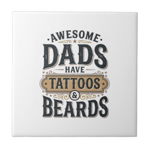 Awesome Dads Have Tattoos and Beards Vintage Shirt Tile