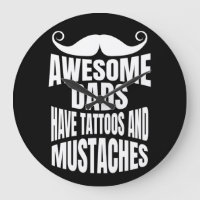 Awesome Dads Have Tattoos Black Round Wall Clock