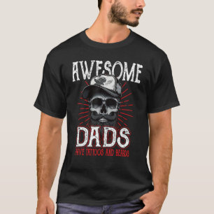 Awesome Dad's Have Tattoos Father Son Daughter Dad T-Shirt