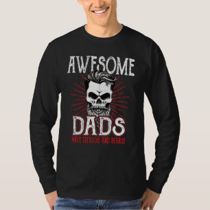 Awesome Dad's Have Tattoos Father Son Daughter Dad T-Shirt