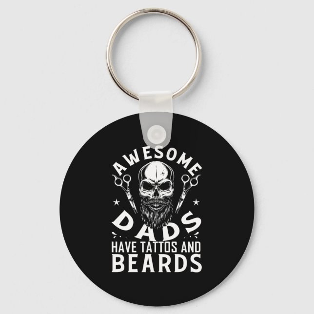 Awesome Dads Have Tattos And Beards Key Ring (Front)