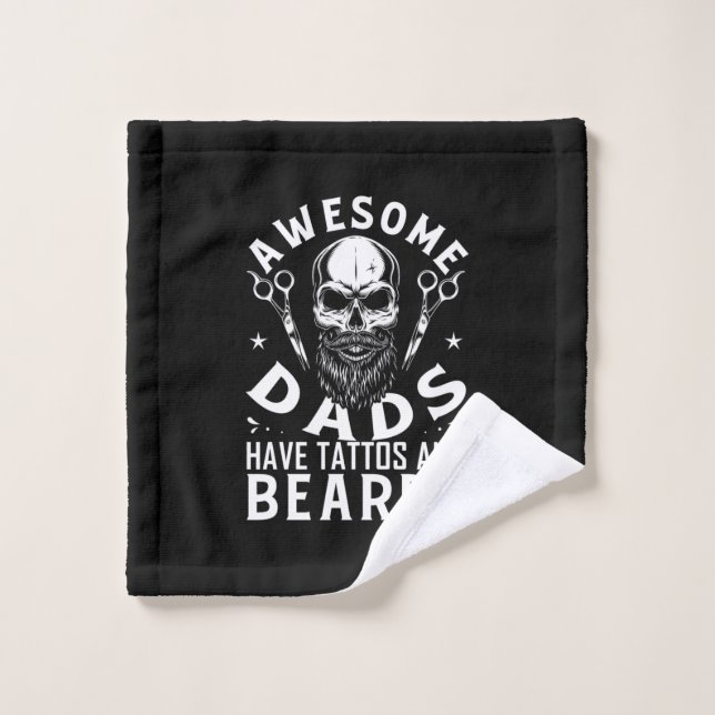 Awesome Dads Have Tattos And Beards Wash Cloth (Wash Cloth)