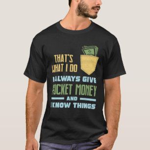 Awesome Dads Never Forget To Give Pocket Money Fun T-Shirt