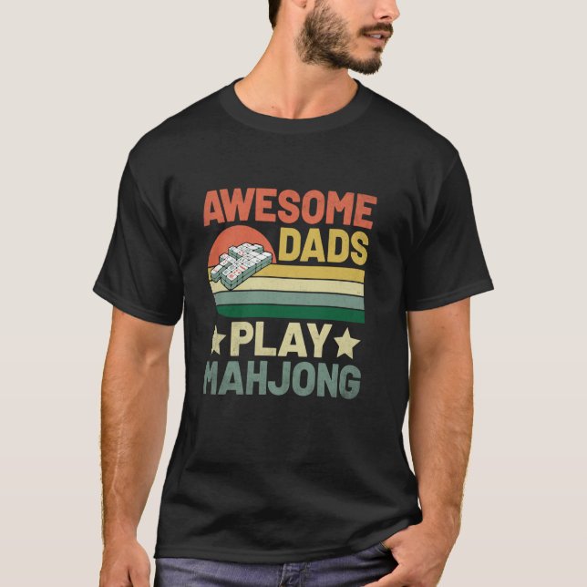 Awesome Dads Play Mahjong Tile Game Mahjong Player T-Shirt (Front)