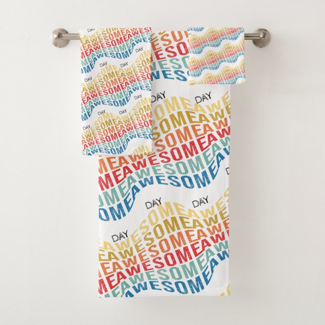 Awesome Day Today, Custom Colourful Motivational Bath Towel Set (Insitu)