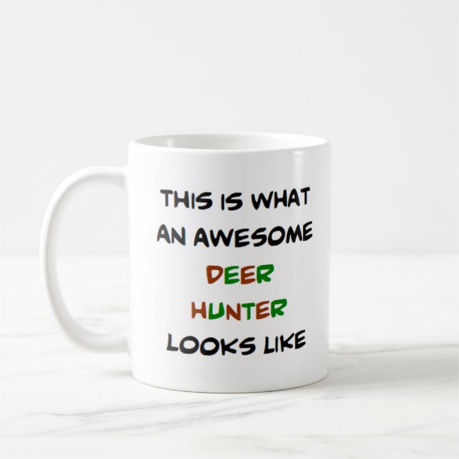 awesome deer hunter coffee mug (Left)
