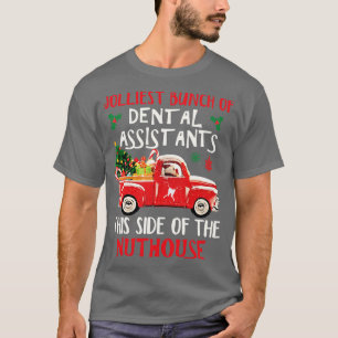Awesome Dental Assistant Red Truck Merry Christmas T-Shirt