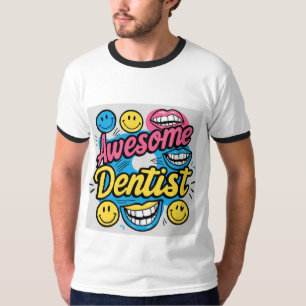Awesome dentist thanks T-Shirt