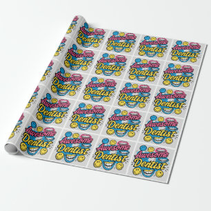 Awesome dentist thanks wrapping paper