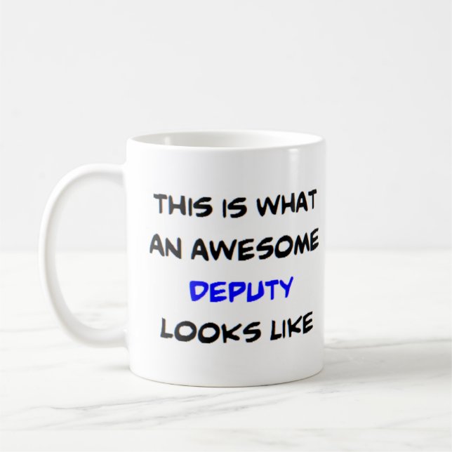 awesome deputy coffee mug (Left)