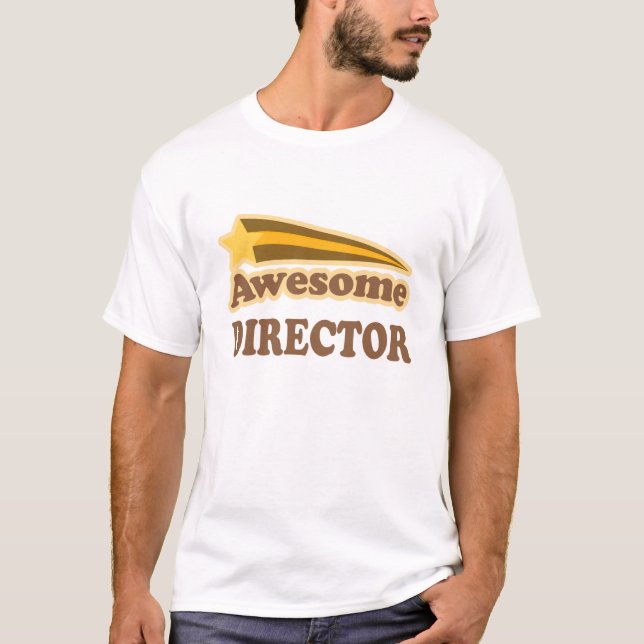 Awesome Director Gift T-Shirt (Front)