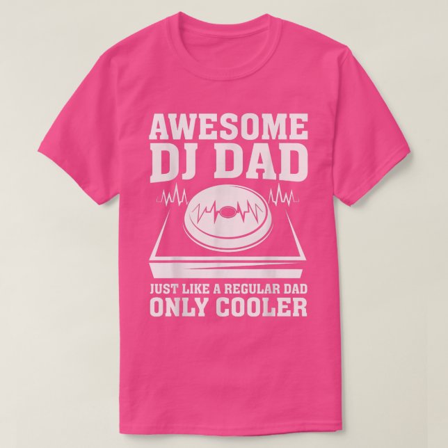 Awesome DJ Dad Legend Funny DJ Disc Jockey Music P T-Shirt (Design Front)