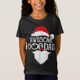 Awesome Dog Dad Christmas Santa Hat Funny Family P T-Shirt