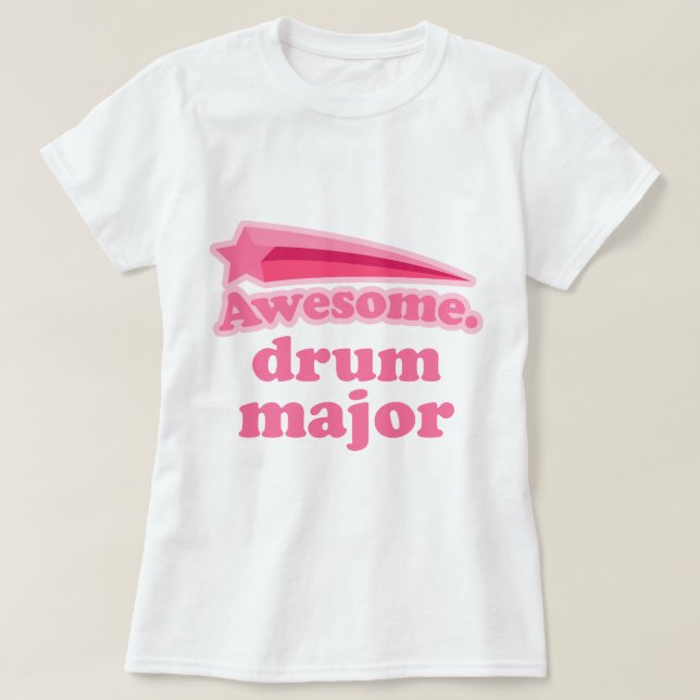 Awesome Drum Major Gift Idea T-Shirt (Design Front)