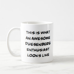 awesome duesenberg enthusiast coffee mug