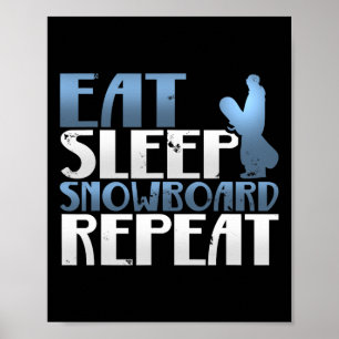 Awesome Eat Sleep Snowboard Repeat Snowboarding T Poster