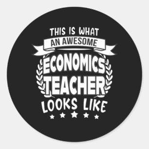 Awesome Economics Teacher funny Gift Classic Round Sticker