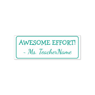 "AWESOME EFFORT!" + Custom Instructor Name Self-inking Stamp