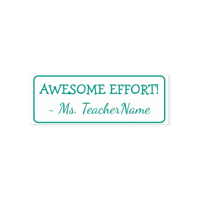 "AWESOME EFFORT!" + Custom Instructor Name Self-inking Stamp (Design)