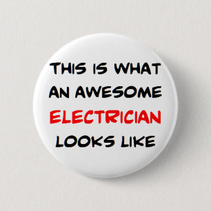 awesome electrician 6 cm round badge