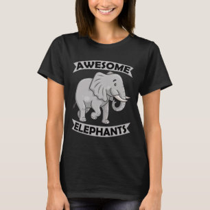 Awesome Elephants Zoo Circus Fun Elephant Conserva T-Shirt