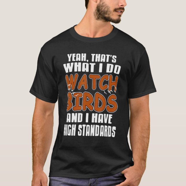 Awesome Elite & Have A High Standards  Present T-Shirt (Front)