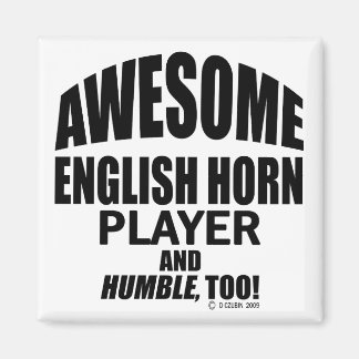 Awesome English Horn Player Magnet