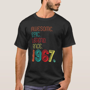 Awesome Epic Legend Since 1967 55 Years Old 55th B T-Shirt