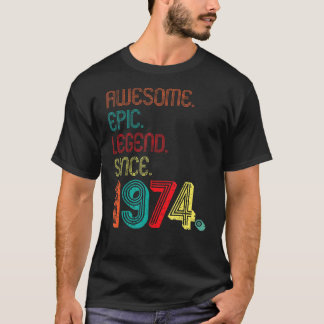 Awesome Epic Legend Since 1974 48 Years Old 48th B T-Shirt