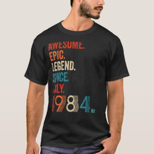 Awesome Epic Legend Since July 1984 38th Birthday T-Shirt