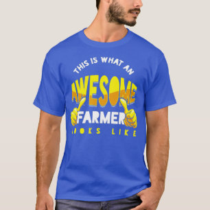 Awesome Farmer Farming Worker Ranch Country Gift T-Shirt