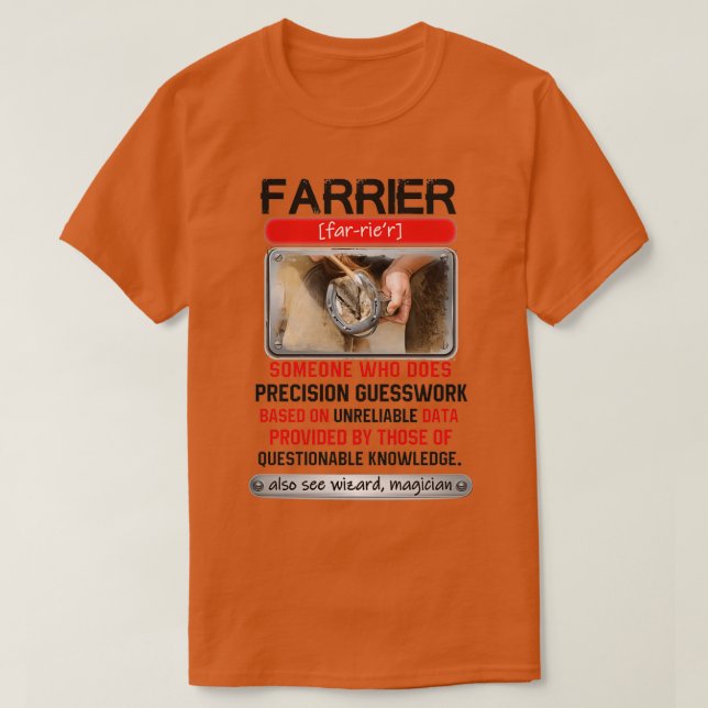 Awesome Farrier Who Does Precision Guesswork T T-Shirt (Design Front)
