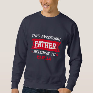 Awesome Father Sweatshirt