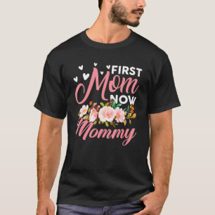 Awesome First Mum Now Mummy Family Matching Mother T-Shirt