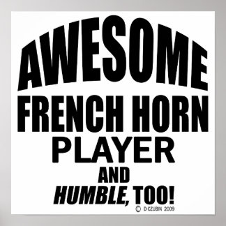 Awesome French Horn Player Poster