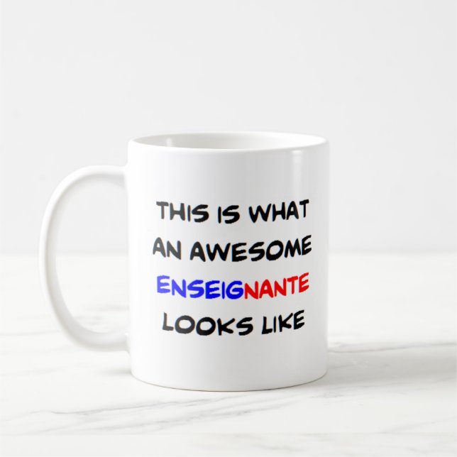 awesome french teacher enseignante coffee mug (Left)