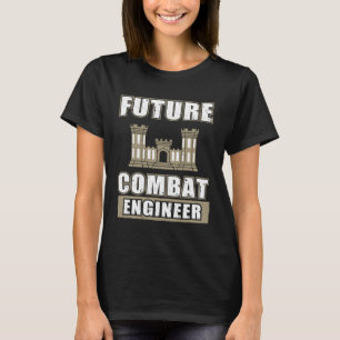 Awesome Future Combat Engineer For Combat Engineer T-Shirt